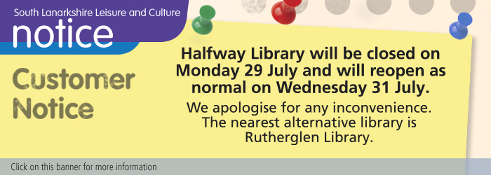 Halfway Library closed 29 July Slider image